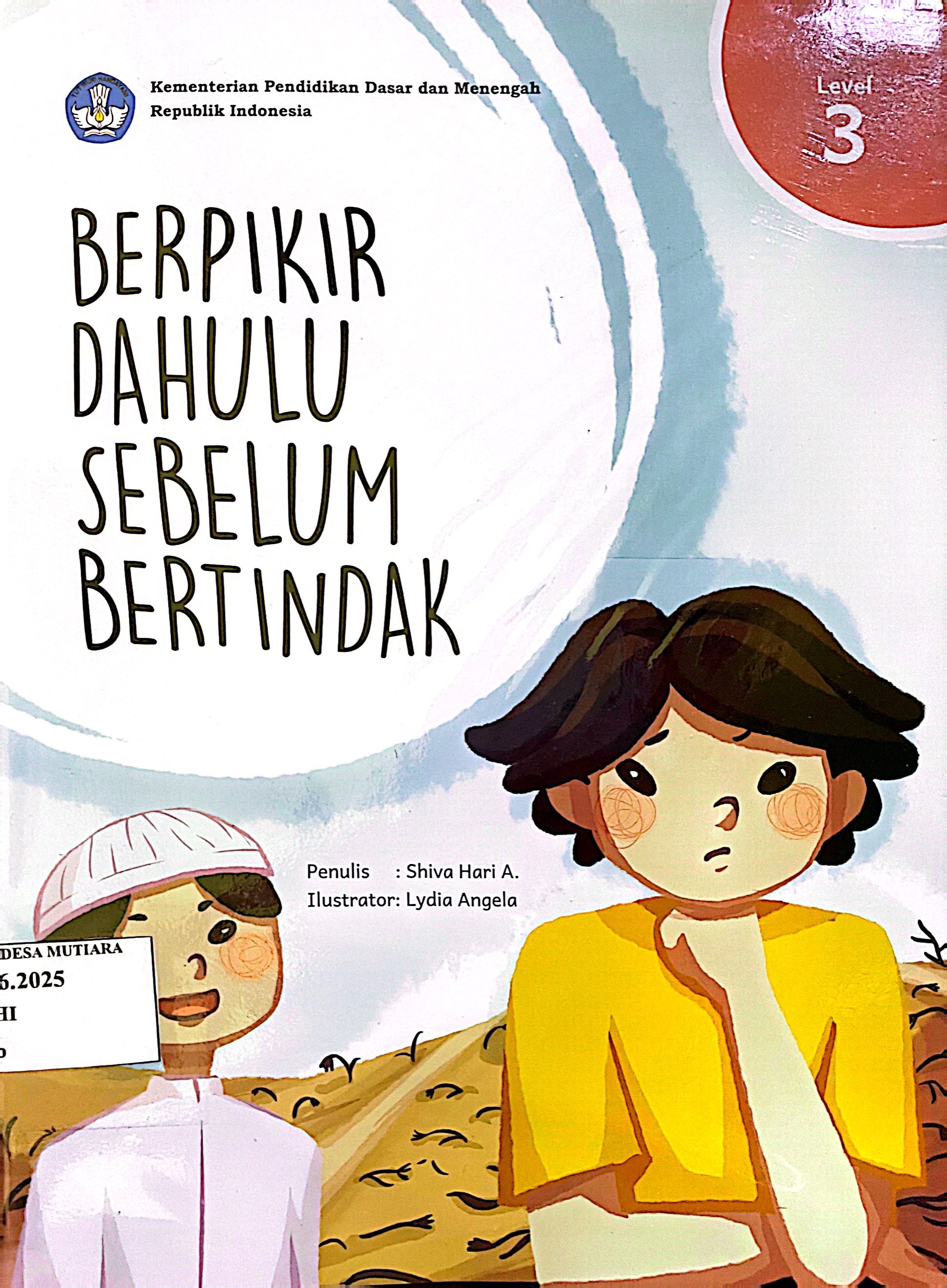 berpikir dahulu sebelum bertindak