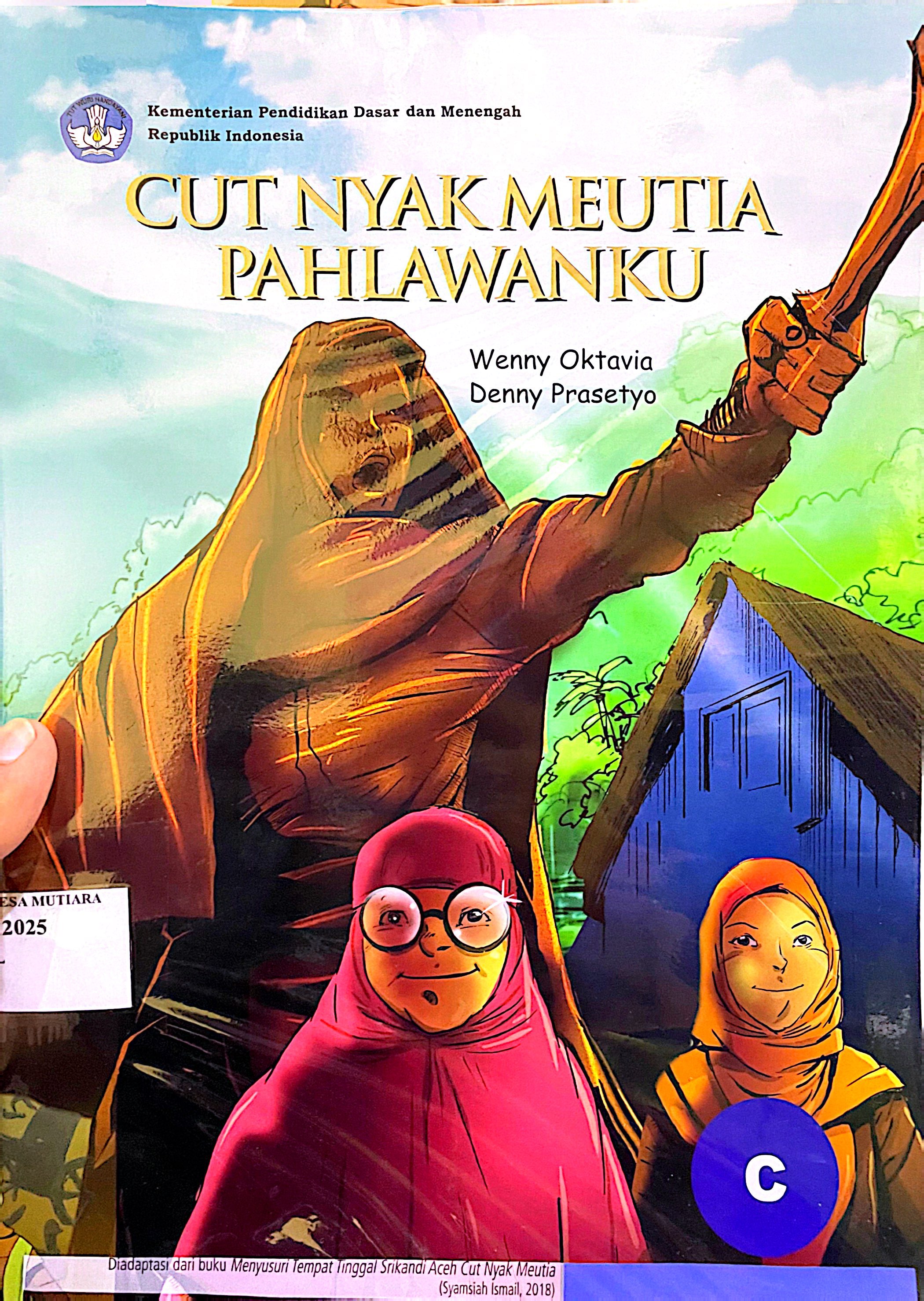 cut nyak meutia pahlawanku